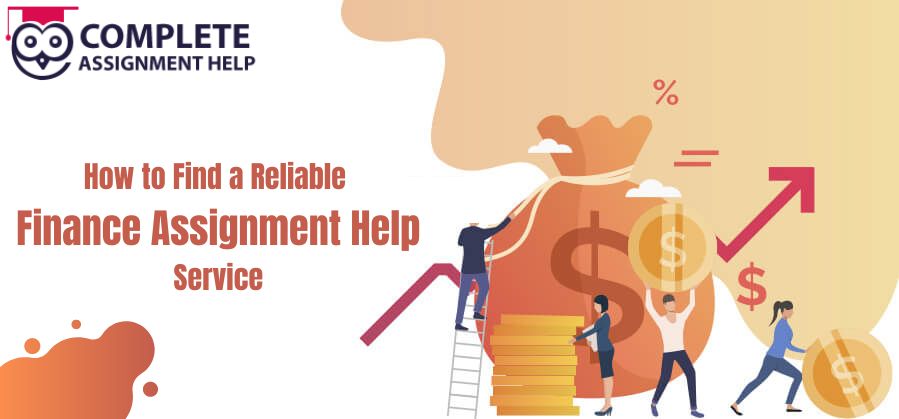 How to Find a Reliable Finance Assignment Help Service