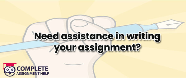 Need assistance in writing your assignment? 
