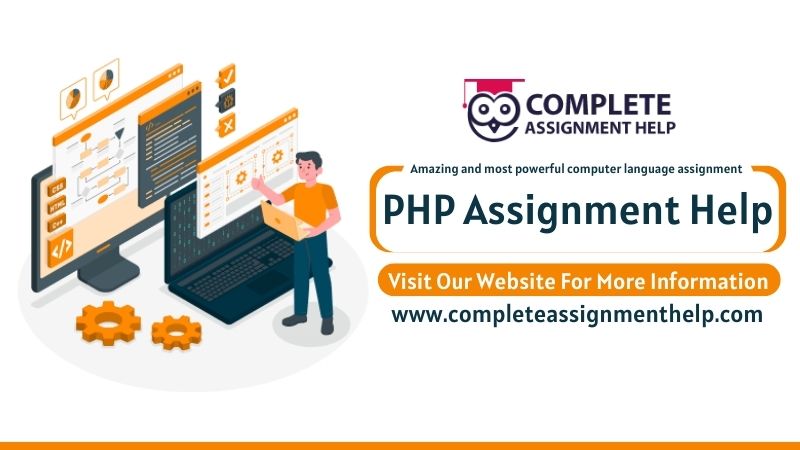 Amazing and most powerful computer language assignment-PHP Assignment Help from Complete Assignment Help